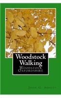 Woodstock Walking: Woodstock, Oxfordshire