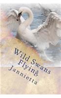 Wild Swans Flying