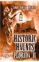 Historic Haunts Florida 2