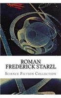 Roman Frederick Starzl, Science Fiction Collection