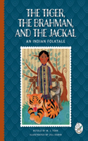 Tiger, the Brahman, and the Jackal: An Indian Folktale