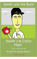 Xavier and the Bully. Xavier y el Chico Malo.