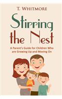 Stirring the Nest