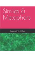 Similes & Metaphors