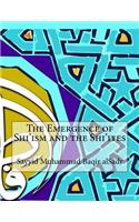 The Emergence of Shi'ism and the Shi'ites