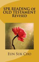 Spr Reading of Old Testament Revised