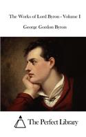 Works of Lord Byron - Volume I