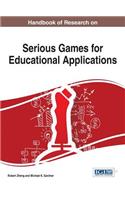 Handbook of Research on Serious Games for Educational Applications