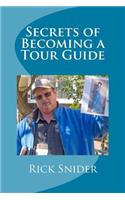 Secrets of Becoming a Tour Guide