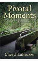Pivotal Moments: (English)