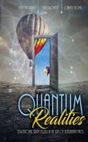 Quantum Realities: Educational Truth Telling in an Era of Alternative Facts