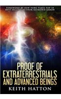 Proof of Extraterrestrials and Advanced Beings