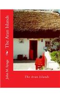 The Aran Islands: (English)