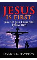 Jesus Is First