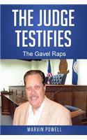 The Judge Testifies