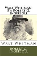 Walt Whitman.By