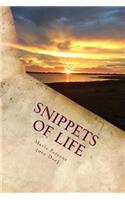 Snippets Of Life: (English)