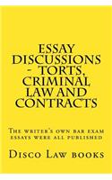 Essay Discussions - Torts, Criminal Law and Contracts