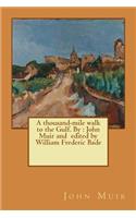 thousand-mile walk to the Gulf. By