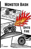 Monster Bash Spits Fire