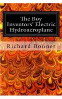 Boy Inventors' Electric Hydroaeroplane