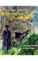 The Twilight Patrol #2: Maggot Czar of the Everglades(2 Twilight Patrol)