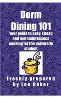 Dorm Dining 101