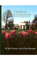 Garden and Farm Books of Thomas Jefferson