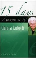 15 Days of Prayer with Chiara Lubich