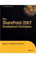 Pro SharePoint 2007 Development Techniques