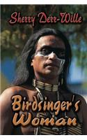 Birdsinger's Woman