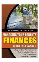 Complete Guide to Managing Your Parents' Finances When They Cannot