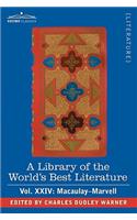 A Library of the World's Best Literature - Ancient and Modern - Vol.XXIV (Forty-Five Volumes); Macaulay-Marvell: (English)