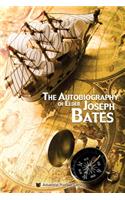 Autobiography of Elder Joseph Bates