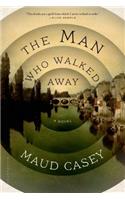 Man Who Walked Away