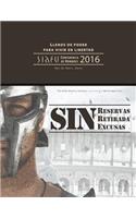 Sin reservas, sin retirada, sin excusas