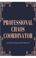 Professional Chaos Coordinator