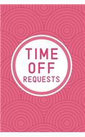 Time Off Requests