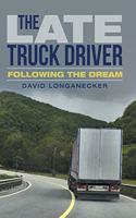 Late Truck Driver