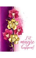 Let magic happen