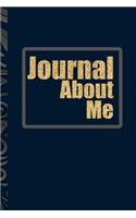 Journal About Me: Wide Lined/Wide Ruled Journal/Notebook For Journal Daily Entries-This journal is for Girls/Kids/Men/Women