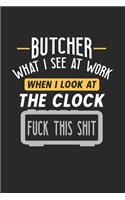 Butcher What I See At Work