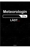 Meteorologin Lädt... Notizbuch: Meteorologin Journal DIN A5 liniert 120 Seiten Geschenk