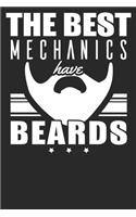 The Best Mechanics Have Beards: Blank Lined Notebook Journal