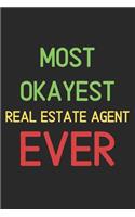 Most Okayest Real Estate Agent Ever