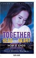 Together Head and Heart - How it Ends (Book 3) Coming of Age Romance