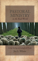 Pastoral Ministry in the Real World