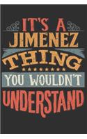 It's A Jimenez You Wouldn't Understand