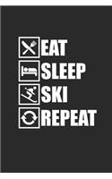 Eat Sleep Ski Repeat: Notizbuch Ski Planer Notebook Schi Journal 6x9 liniert