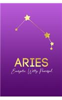 Aries. Energetic. Witty. Powerful.